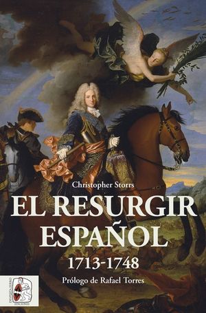 RESURGIR ESPAÑOL 1713-1748, EL
