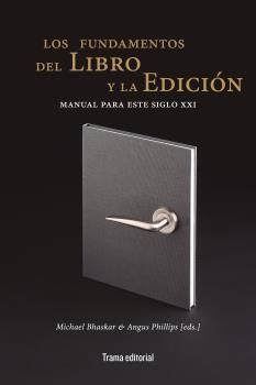 FUNDAMENTOS DEL LIBRO Y LA EDICIÓN, LOS