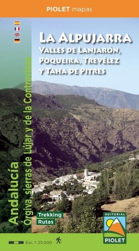 ALPUJARRA, LA . VALLES DE LANJARON, POQUEIRA, TREVELEZ Y TAHA DE PITRES