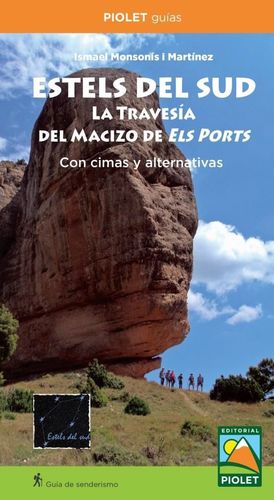 ESTELS DEL SUD. LA TRAVESIA DEL MACIZO DE ELS PORTS