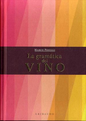 GRAMÁTICA DEL VINO, LA