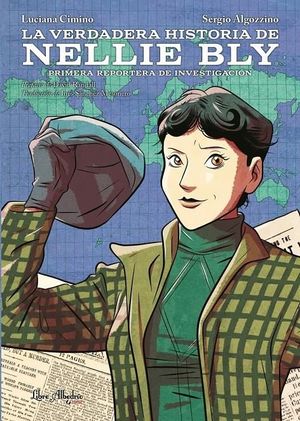 VERDADERA HISTORIA DE NELLIE BLY, LA