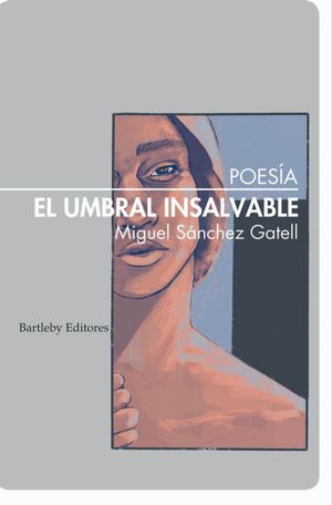 UMBRAL INSALVABLE, EL