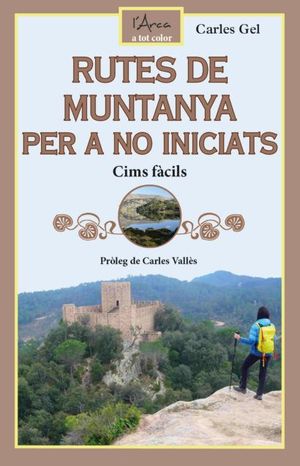 RUTES DE MUNTANYA PER A NO INICIATS