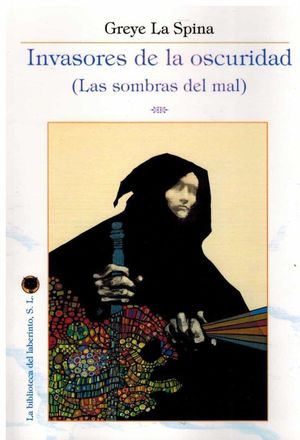 INVASORES DE LA OSCURIDAD (LAS SOMBRAS DEL MAL)