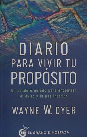 DIARIO PARA VIVIR TU PROPÓSITO