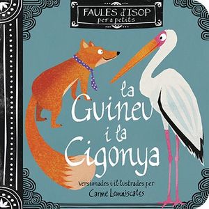 GUINEU I LA CIGONYA, LA