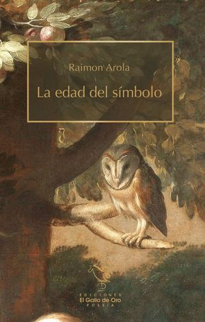 EDAD DEL SIMBOLO, LA