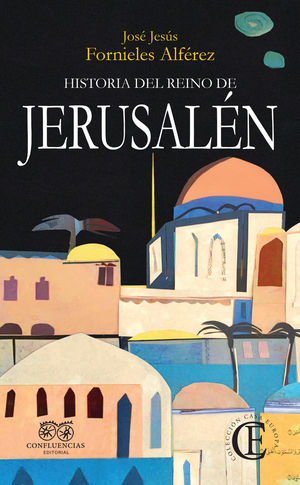 HISTORIA DEL REINO DE JERUSALÉN