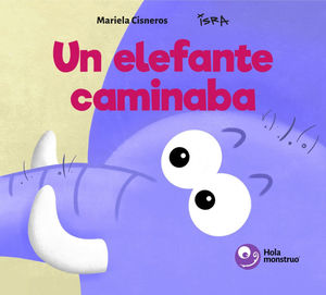 ELEFANTE CAMINABA, UN