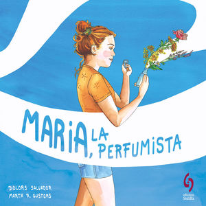 MARIA, LA PERFUMISTA