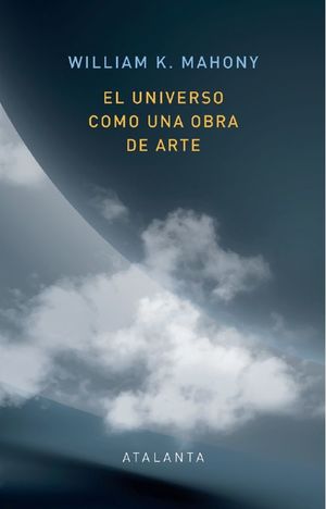 UNIVERSO COMO UNA OBRA DE ARTE, EL