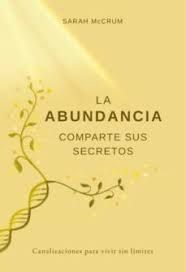 ABUNDANCIA COMPARTE SUS SECRETOS, LA