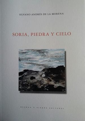 SORIA, PIEDRA Y CIELO