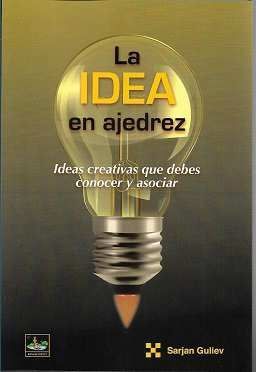 IDEA EN EL AJEDREZ, LA