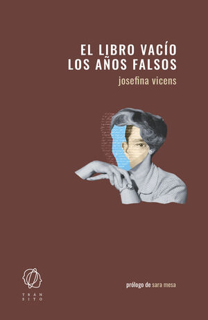 LIBRO VACÍO, EL/ LOS AÑOS FALSOS