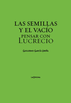 SEMILLAS Y EL VACÍO, LAS