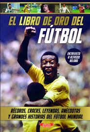 LIBRO DE ORO DEL FÚTBOL, EL