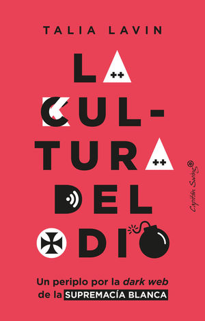 CULTURA DEL ODIO, LA