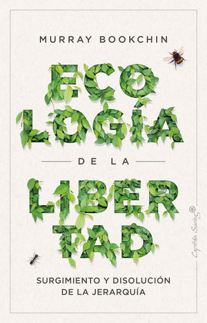 ECOLOGÍA DE LA LIBERTAD, LA