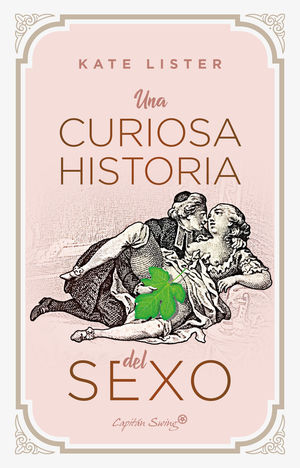 CURIOSA HISTORIA DEL SEXO, UNA