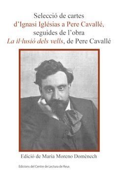 SELECCIÓ DE CARTES D'IGNASI IGLESIAS A PERE CAVALLÉ