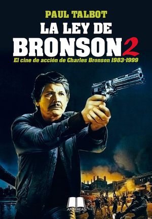 LEY DE BRONSON 2, LA