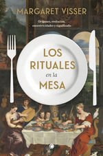 RITUALES EN LA MESA, LOS