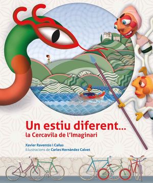 ESTIU DIFERENT… LA CERCAVILA DE L'IMAGINARI, UN