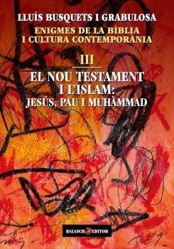 ENIGMES DE LA BÍBLIA I CULTURA CONTEMPORÀNIA III