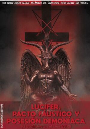 LUCIFER, PACTO FÁUSTICO Y POSESIÓN DEMONÍACA