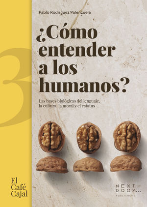 CÓMO ENTENDER A LOS HUMANOS?