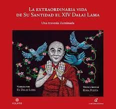 EXTRAORDINARIA VIDA DE SU SANTIDAD EL XIV DALAI LAMA, LA