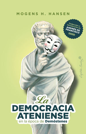 DEMOCRACIA ATENIENSE EN LA ERA DE DEMÓSTENES, LA