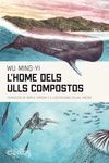 HOME DELS ULLS COMPOSTOS, L'