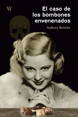 CASO DE LOS BOMBONES ENVENENADOS, EL