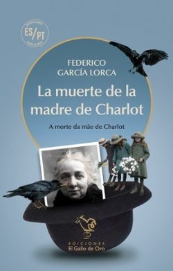 MUERTE DE LA MADRE DE CHARLOT, LA  (ED. BILINGÜE CASTELLANO/ PORTUGUÉS)