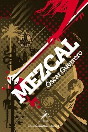 MEZCAL (CASTELLANO)