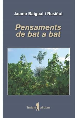 PENSAMENTS DE BAT A BAT