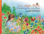 ABEJA FLORA Y EL PRADO DE LAS CINCO FLORES, LA