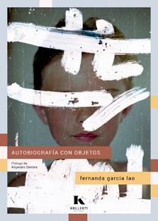 AUTOBIOGRAFÍA CON OBJETOS