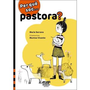 PER QUÈ SOC... PASTORA?