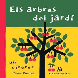 ARBRES DEL JARDÍ, ELS