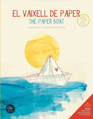VAIXELL DE PAPER, EL / THE PAPER BOAT