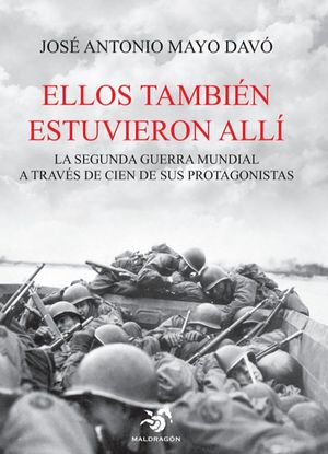 ELLOS TAMBIÉN ESTUVIERON ALLÍ