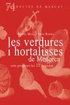 VERDURES I HORTALISSES DE MENORCA, LES