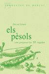 PESSOLS, COM PREPARAR-LOS 10 VEGADES, ELS