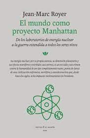 MUNDO COMO PROYECTO MANHATTAN, EL