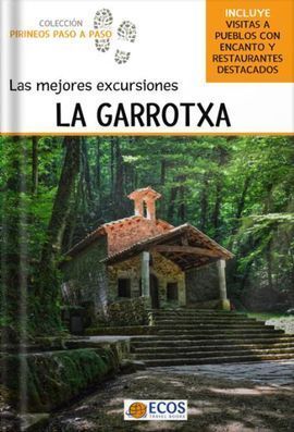 MEJORES EXCURSIONES. LA GARROTXA, LAS