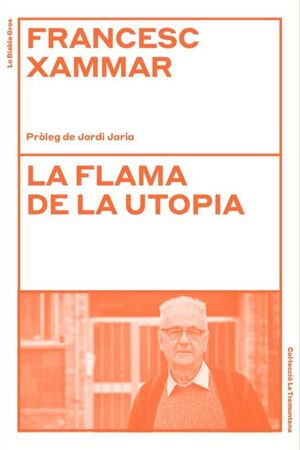 FLAMA DE LA UTOPIA, LA